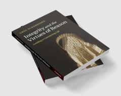 Integrity and the Virtues of Reason