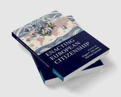 Enacting European Citizenship
