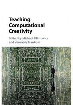 Teaching Computational Creativity