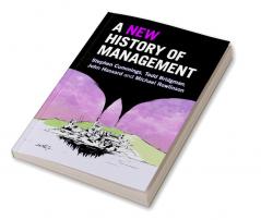 A New History of Management