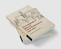 The Language of Space in Court Performance 1400-1625