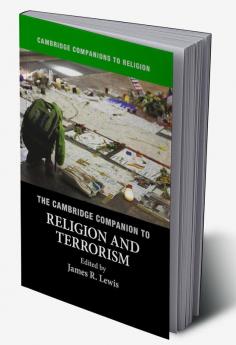 The Cambridge Companion to Religion and             Terrorism