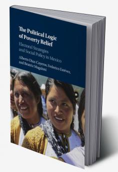 The Political Logic of Poverty Relief