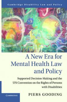 A New Era for Mental Health Law and Policy