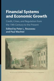 Financial Systems and Economic Growth