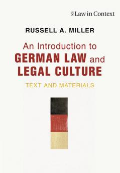 An Introduction to German Law and Legal Culture