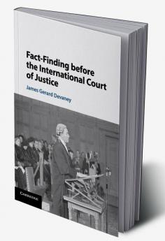 Fact-Finding before the International Court of Justice
