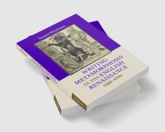 Writing Metamorphosis in the English Renaissance