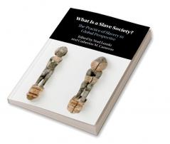 What is a Slave Society?