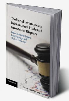 The Use of Economics in International Trade and Investment             Disputes