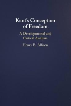 Kant's Conception of Freedom