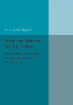 Static and Dynamic Electron Optics