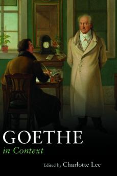 Goethe in Context