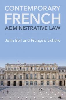 Contemporary French Administrative Law