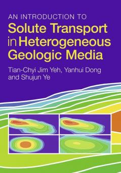 An Introduction to Solute Transport in Heterogeneous Geologic Media