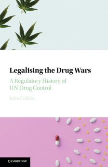 Legalising the Drug Wars