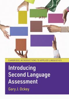 Introducing Second Language Assessment