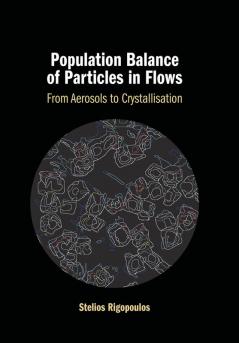 Population Balance of Particles in Flows