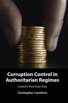 Corruption Control in Authoritarian Regimes