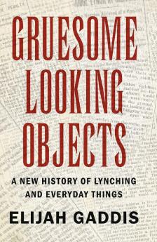 Gruesome Looking Objects