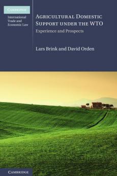 Agricultural Domestic Support under the WTO