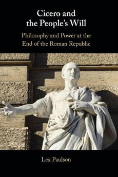 Cicero and the People's Will