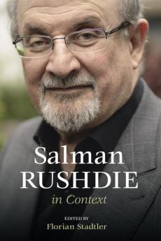 Salman Rushdie in Context