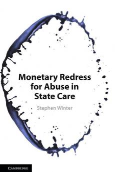Monetary Redress for Abuse in State Care