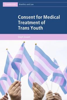 Consent for Medical Treatment of Trans Youth