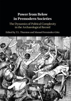 Power from Below in Premodern Societies