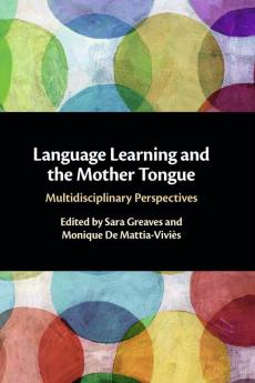 Language Learning and the Mother Tongue