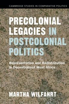 Precolonial Legacies in Postcolonial Politics