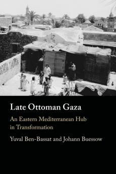 Late Ottoman Gaza