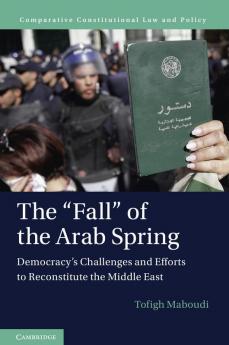 The Fall of the Arab Spring