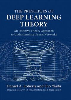 The Principles of Deep Learning Theory