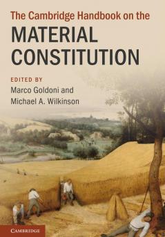 The Cambridge Handbook on the Material Constitution