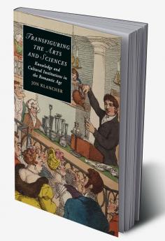 Transfiguring the Arts and Sciences