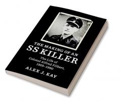 The Making of an SS Killer