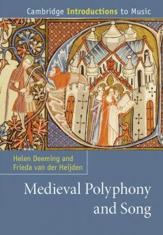 Medieval Polyphony and Song