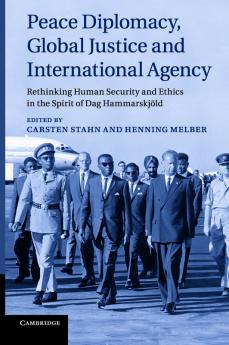 Peace Diplomacy Global Justice and International Agency