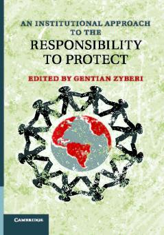 An Institutional Approach to the Responsibility to Protect