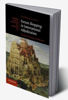 Forum Shopping in International Adjudication