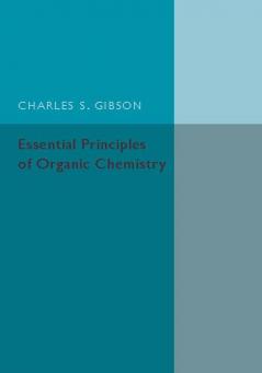 Essential Principles of Organic Chemistry