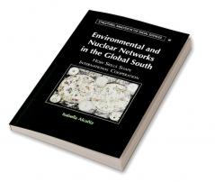 Environmental and Nuclear Networks in the Global South