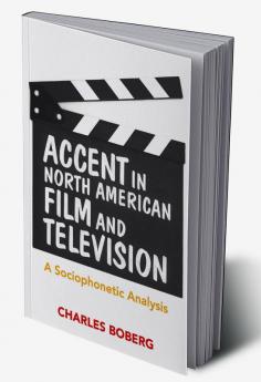 Accent in North American Film and Television