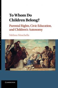 To Whom Do Children Belong?