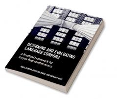 Designing and Evaluating Language Corpora