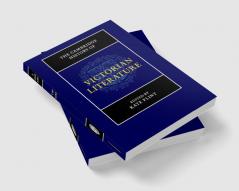 The Cambridge History of Victorian Literature