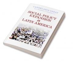 Social Policy Expansion in Latin America