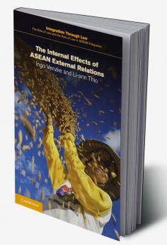 The Internal Effects of ASEAN External Relations